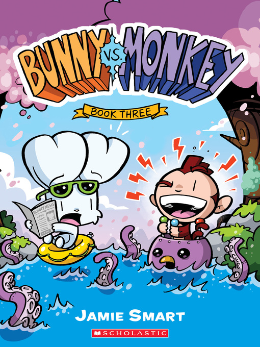 Title details for Bunny vs. Monkey, Book 3 by Jamie Smart - Wait list